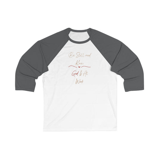 Baseball Tee - Faithful Quote 'Be Still' Encouraging Design