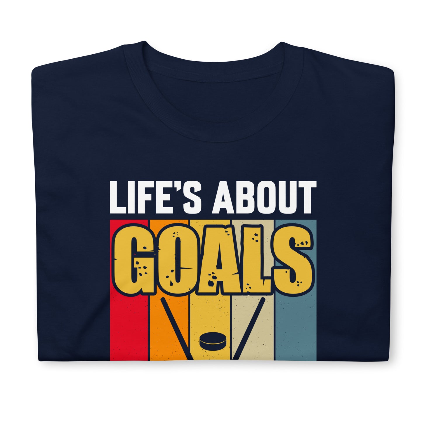 Life Is About Goals Hockey Short-Sleeve T-Shirt