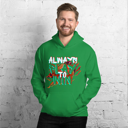 Always Play to Win Hoodie