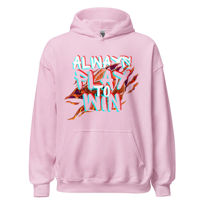 Always Play to Win Hoodie