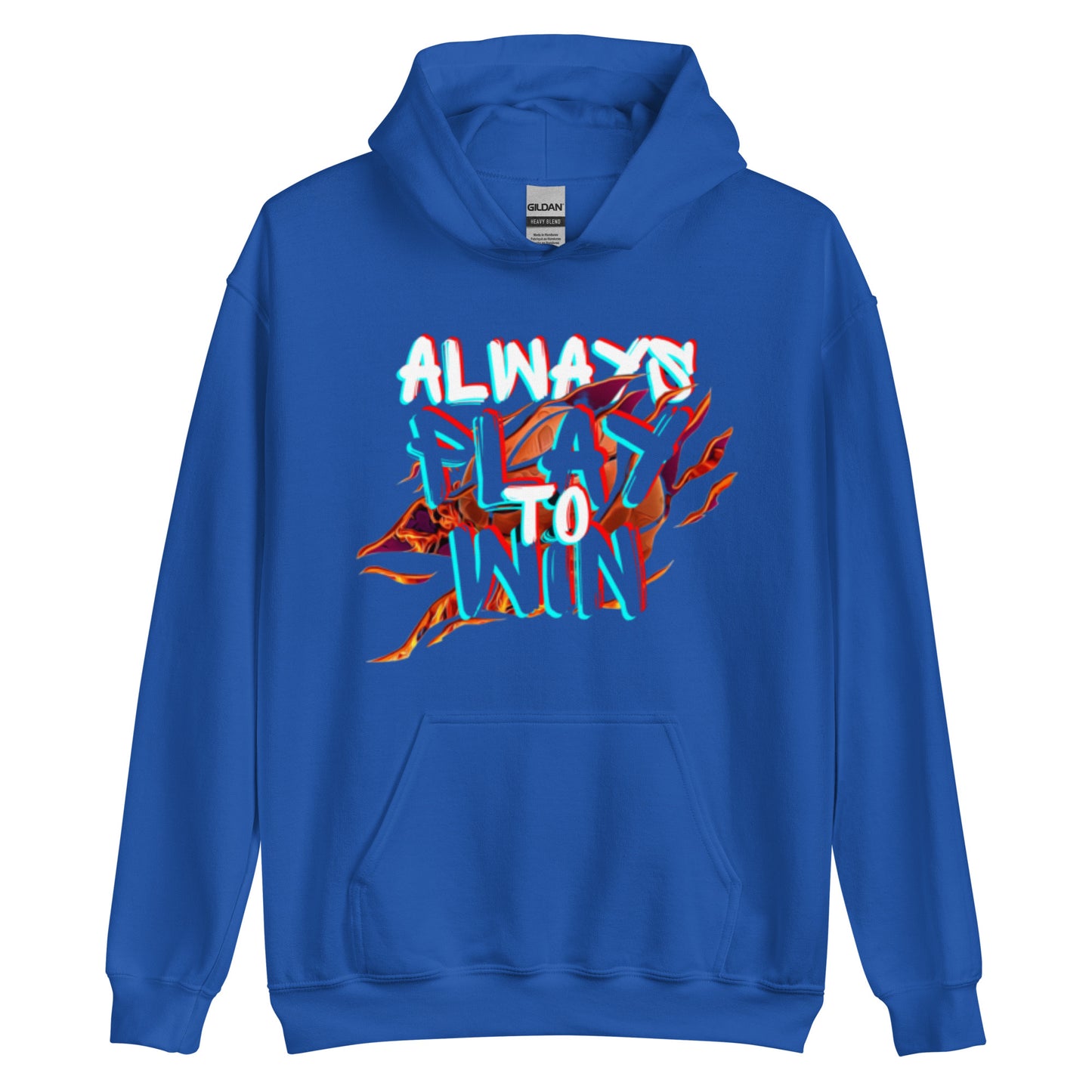 Always Play to Win Hoodie