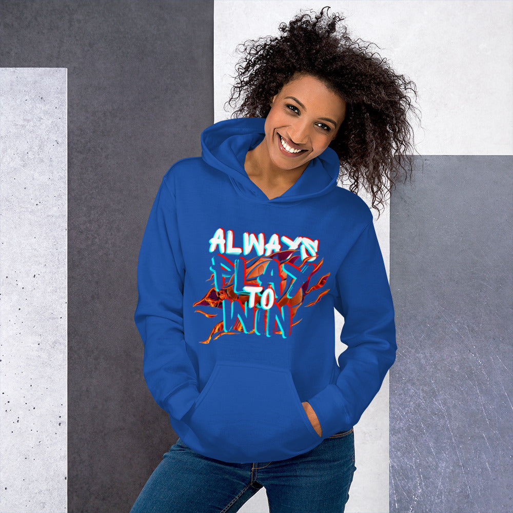 Always Play to Win Hoodie