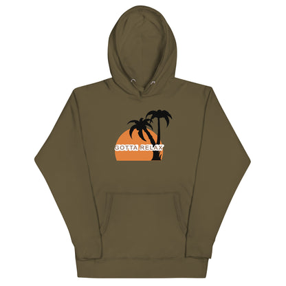 Gotta Relax Hoodie